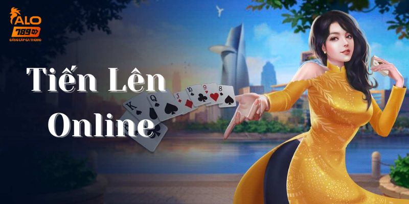 Tiến lên online