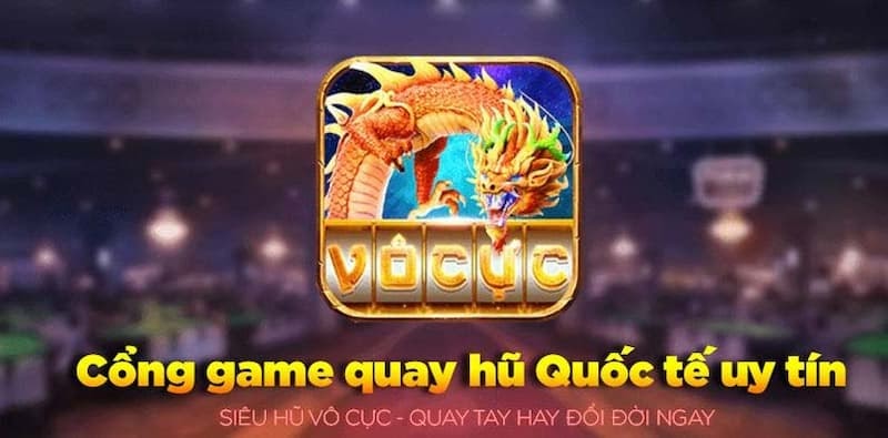 Cổng game bài, quay hũ đổi thưởng hấp dẫn – Vocuc.Club